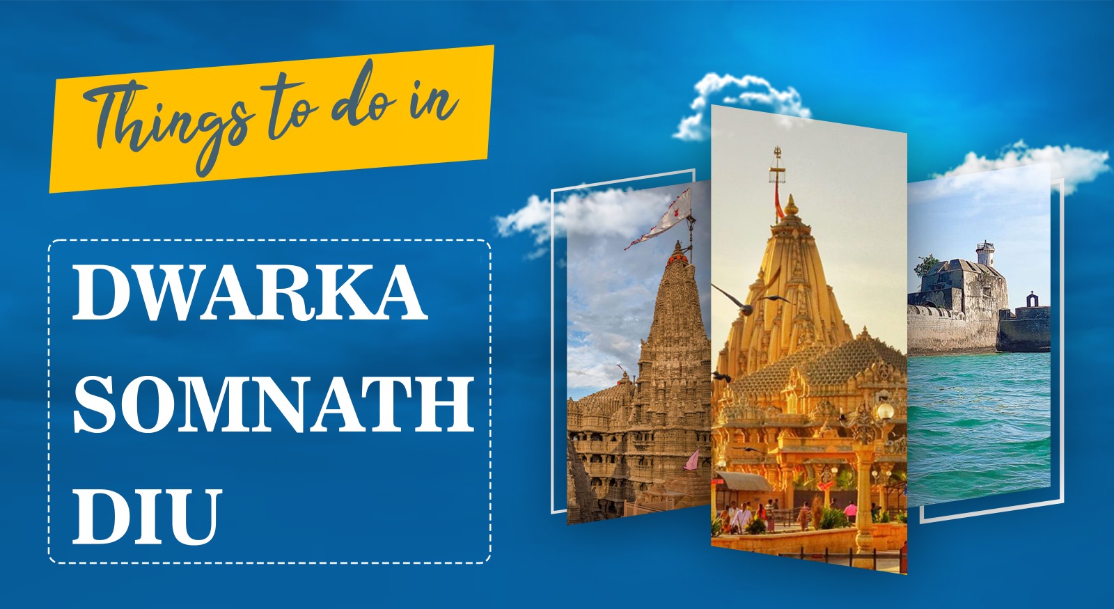 Things To Do In Dwarka, Somnath and Diu Tour